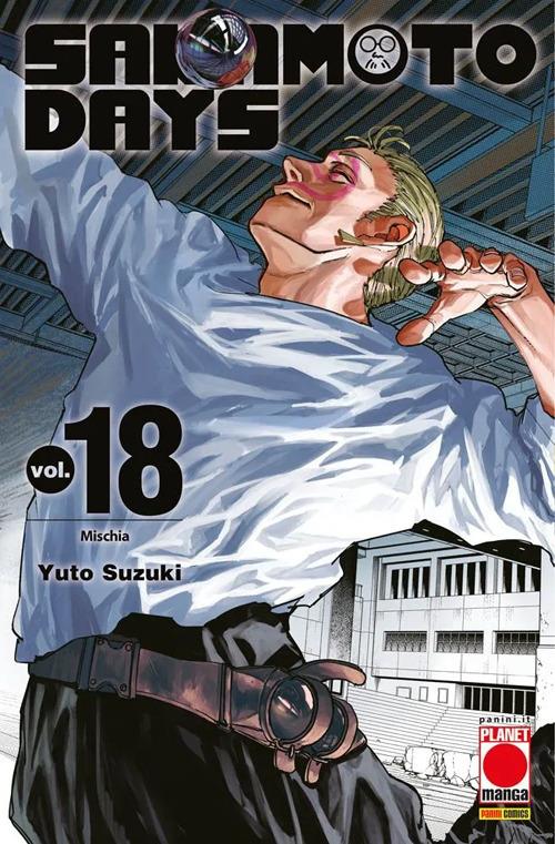 PLANET MANGA - YUTO SUZUKI - Sakamoto Days - Vol. 18