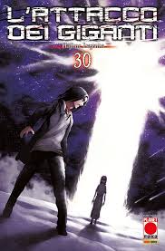 Planet Manga - Attacco Dei Giganti - Hajime Isayama - Vol. 30