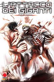 Planet Manga - Attacco Dei Giganti - Hajime Isayama - Vol. 11