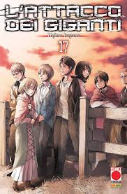 Planet Manga - Attacco Dei Giganti - Hajime Isayama - Vol. 17