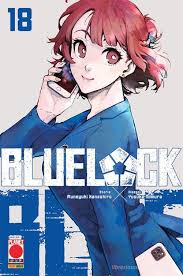 Planet Manga - BLUELOCK - Muneyuki Kaneshiro - vol 18