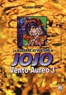 STAR COMICS - Hirohiko Araki - LE BIZZARRE AVVENTURE di JOJO  - Vento Aureo Vol. 3