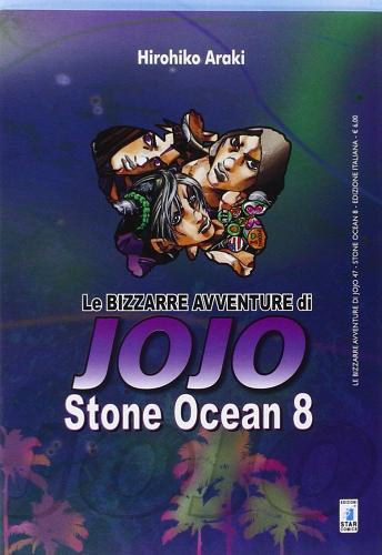 STAR COMICS - Hirohiko Araki - LE BIZZARRE AVVENTURE di JOJO - Stone Ocean - Vol. 8