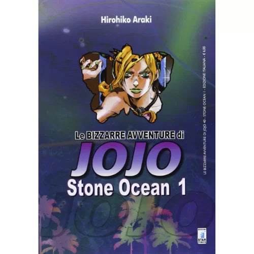 STAR COMICS - Hirohiko Araki - LE BIZZARRE AVVENTURE di JOJO - Stone Ocean - Vol. 1