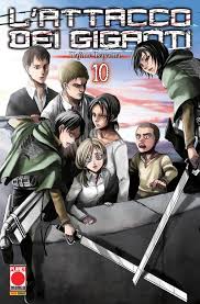 Planet Manga - Attacco Dei Giganti - Hajime Isayama - Vol. 10