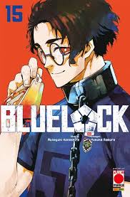 Planet Manga - BLUELOCK - Muneyuki Kaneshiro - vol 15