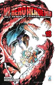 Star Comics - My Hero Accademia - Kohei Horikoshi - vol. 18