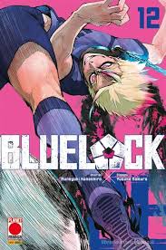 Planet Manga - BLUELOCK - Muneyuki Kaneshiro - vol 12