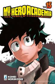 Star Comics - My Hero Accademia - Kohei Horikoshi - vol. 15