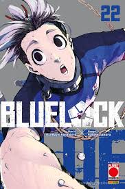 Planet Manga - BLUELOCK - Muneyuki Kaneshiro - vol 22