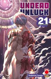 Planet Manga - Undead Unluck - Yoshifumi Tozuka - vol. 21